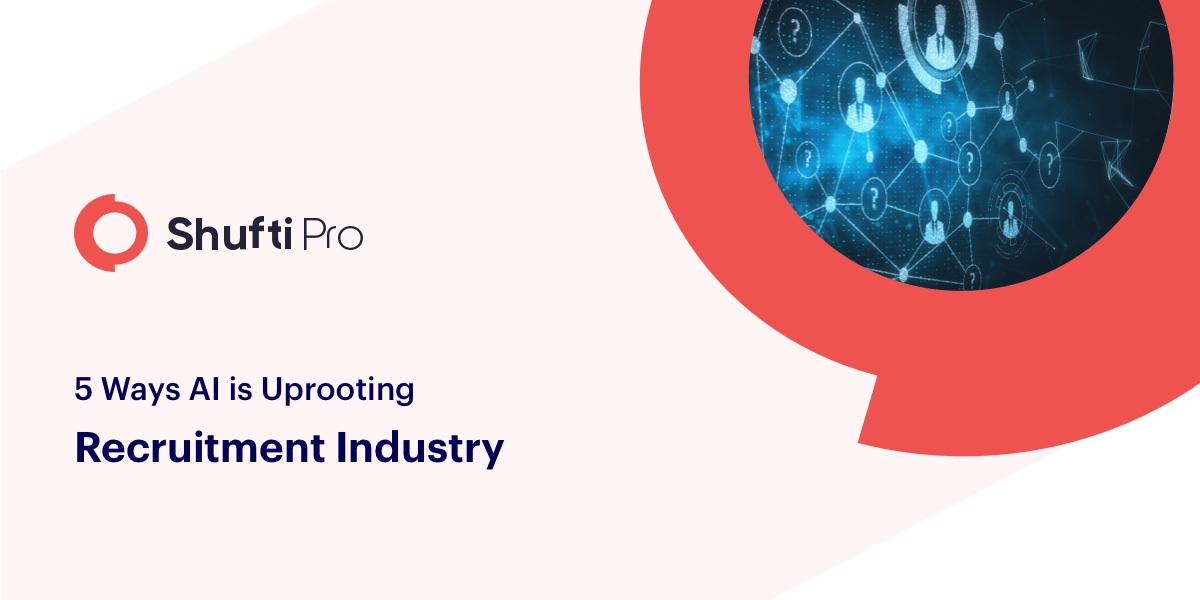5 Ways How AI Is Uprooting Recruitment Industry