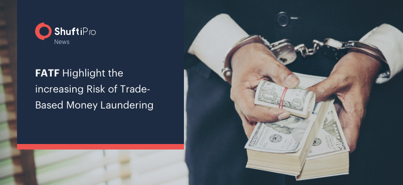 FATF Highlights the Increasing Risk of Trade-Based Money Laundering