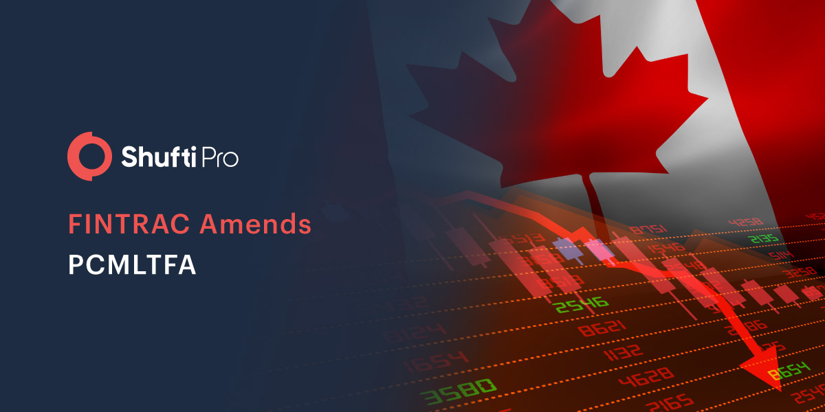 FINTRAC Amends PCMLTFA – More AML Requirements for Reporting Entities