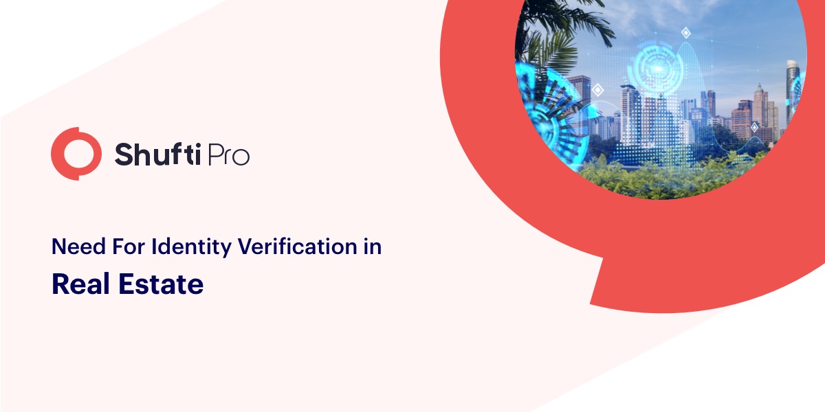 Need for Identity Verification in Real Estate and Its Real-World Use Cases