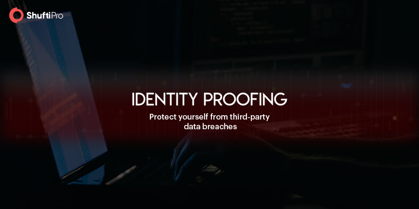 Identity Proofing – Prevention from Data Breaches