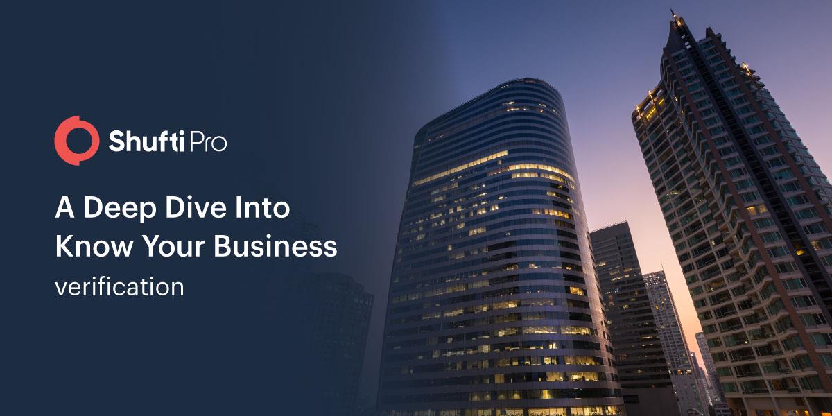 A Deep Dive into Know Your Business Verification