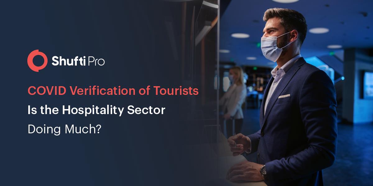 COVID Verification of Tourists: Is the Hospitality Sector Doing Much?