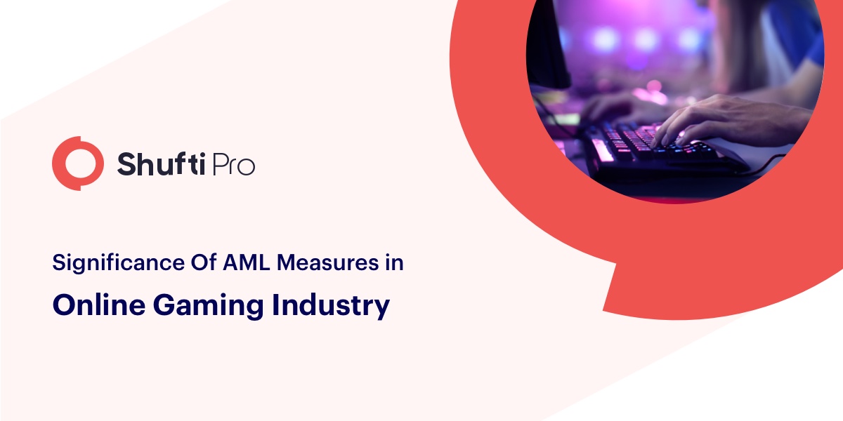 An inside look at the need for AML in the e-gaming industry