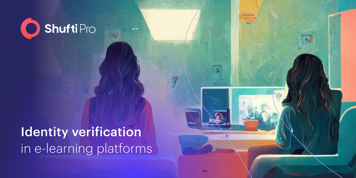 E-learning Platforms and IDV Solutions:  A Natural And Much Needed Partnership