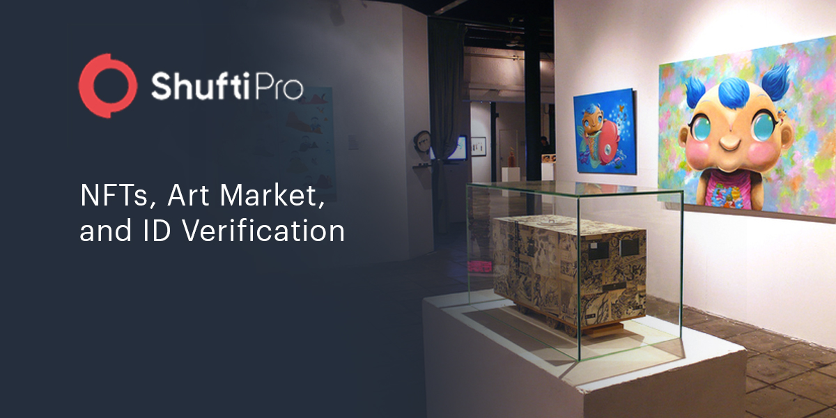 NFTs, Art Market – What Investors Need to Know About ID Verification