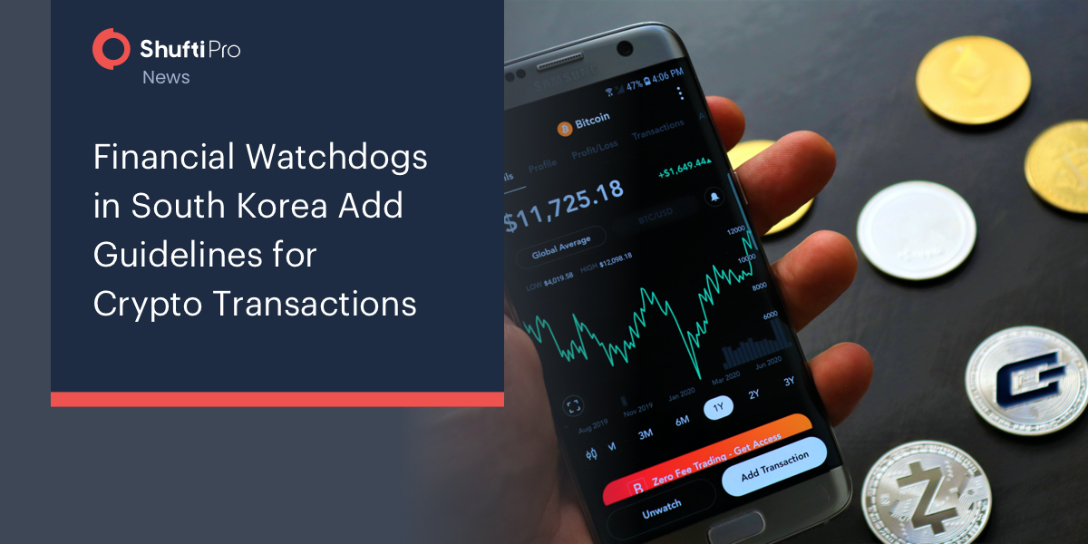 Financial Watchdogs in South Korea Add Guidelines for Crypto Transactions Financial Watchdogs in South Korea Add Guidelines for Crypto Transactions