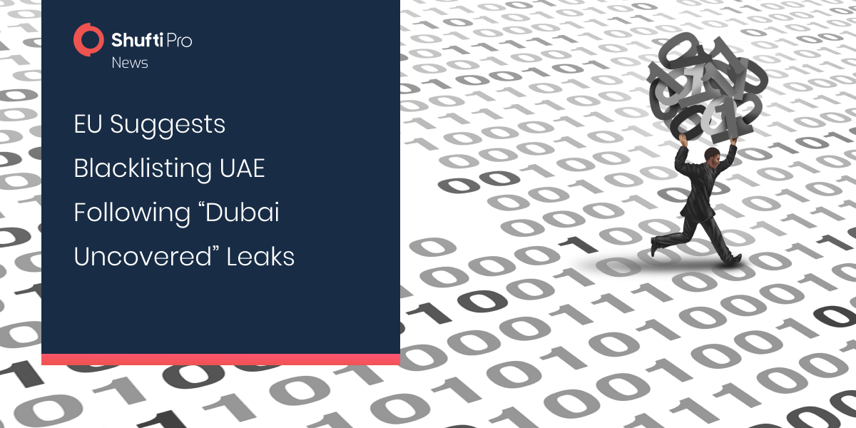 EU Suggests Blacklisting UAE Following “Dubai Uncovered” Leaks