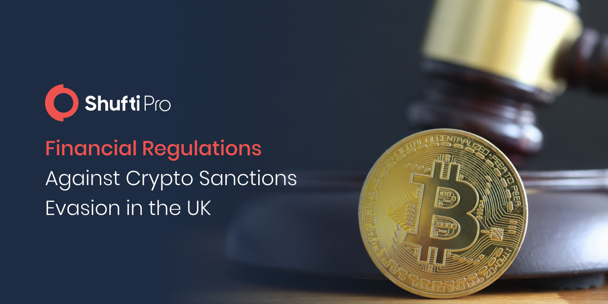 Financial Regulations Against Crypto Sanctions Evasion in the UK – Is the Crypto Sector Safe?