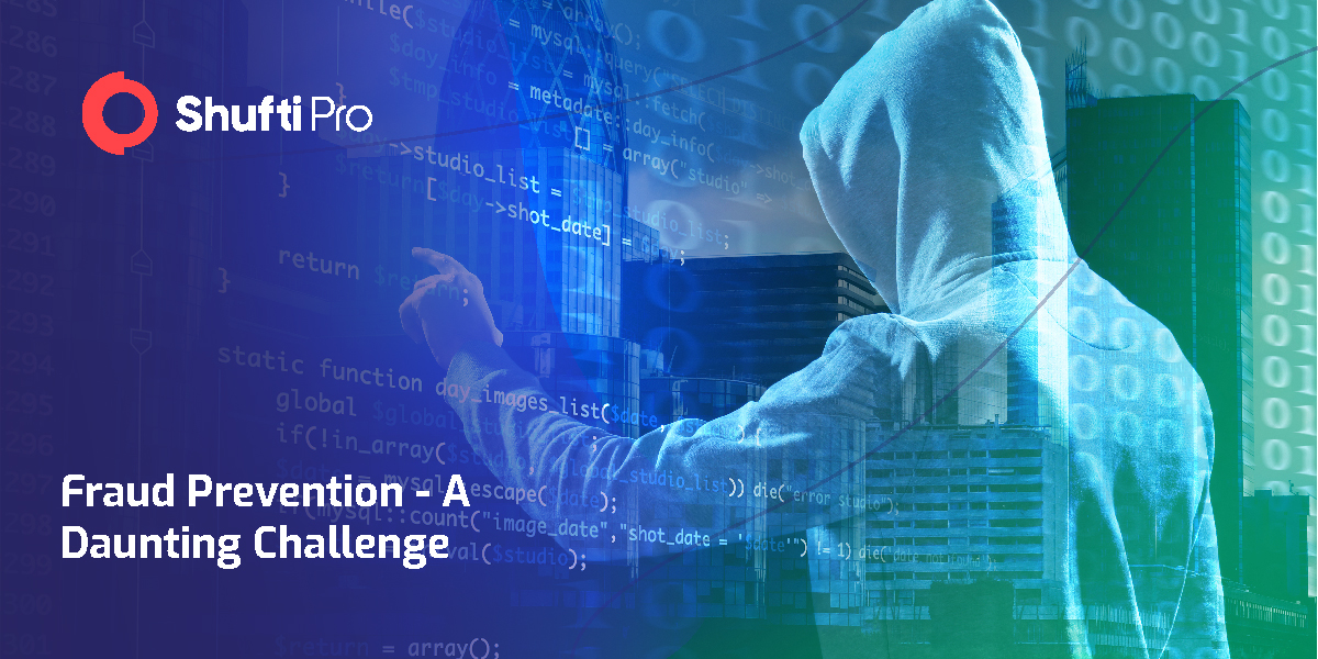 Fraud Prevention – Challenges, Strategies, Best Practices, and Technologies