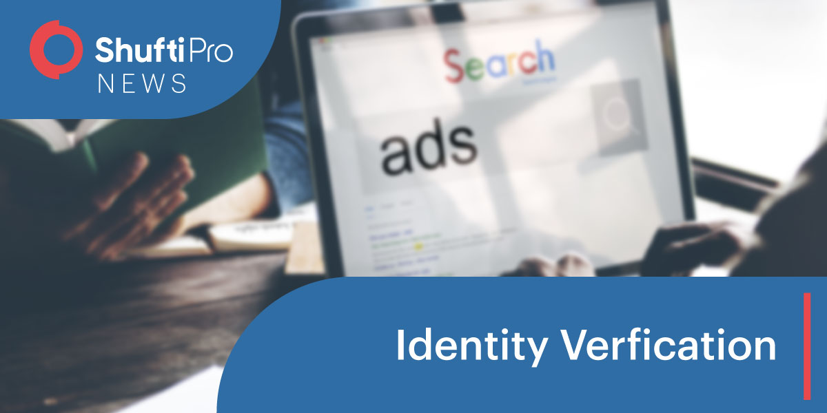 Google plans to conduct identity verification of advertisers