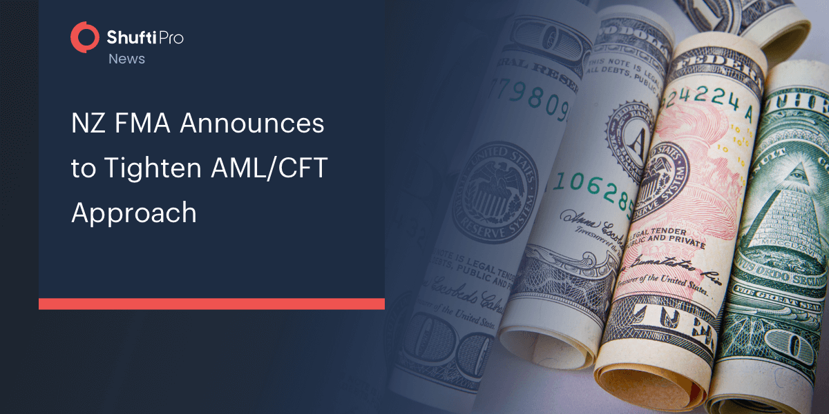 NZ FMA Announces to Tighten AML/CFT Approach