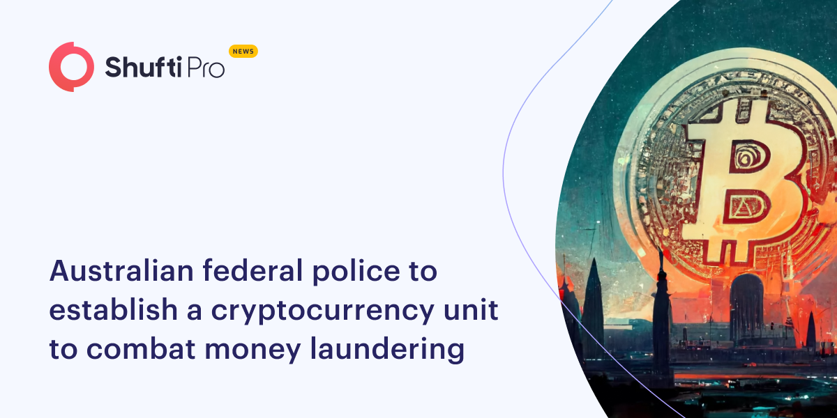 Australian Federal Police to Establish a Cryptocurrency Unit to Combat Money Laundering