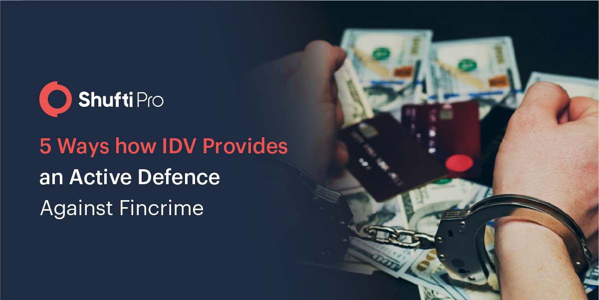 5 Ways how IDV Provides an Active Defense Against Fincrime