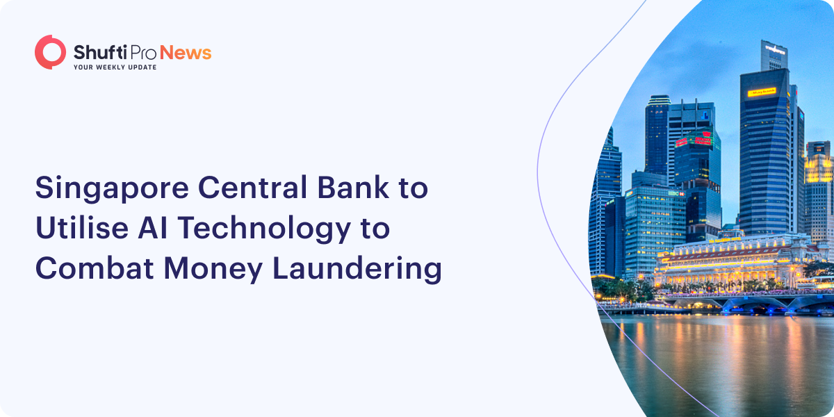 Singapore Central Bank to Utilize AI Technology to Combat Money Laundering