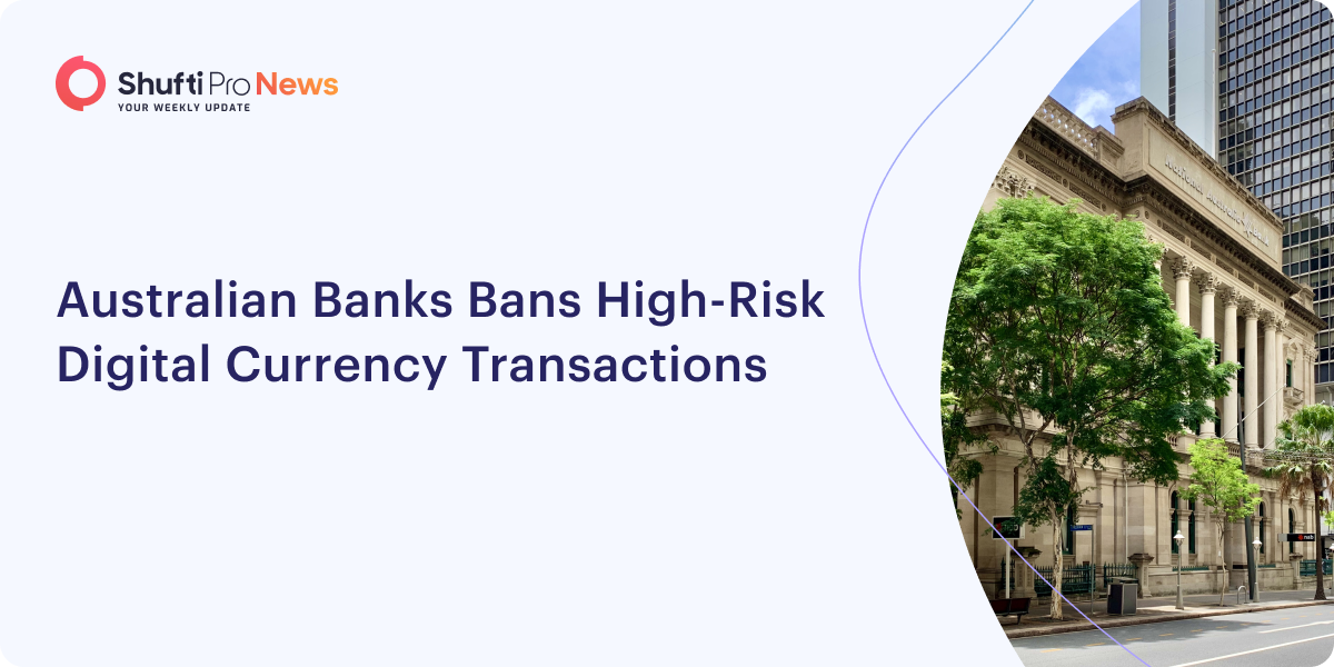 Australian Banks Ban High-Risk Digital Currency Transactions