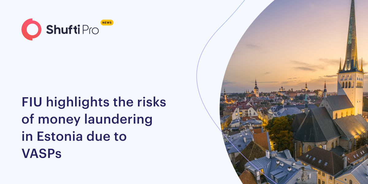FIU Highlights the Risks of Money Laundering in Estonia Due to VASPs