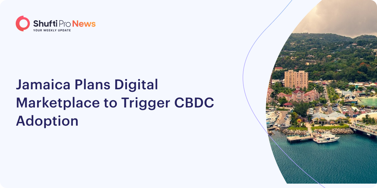 Jamaica Plans Digital Marketplace to Trigger CBDC Adoption
