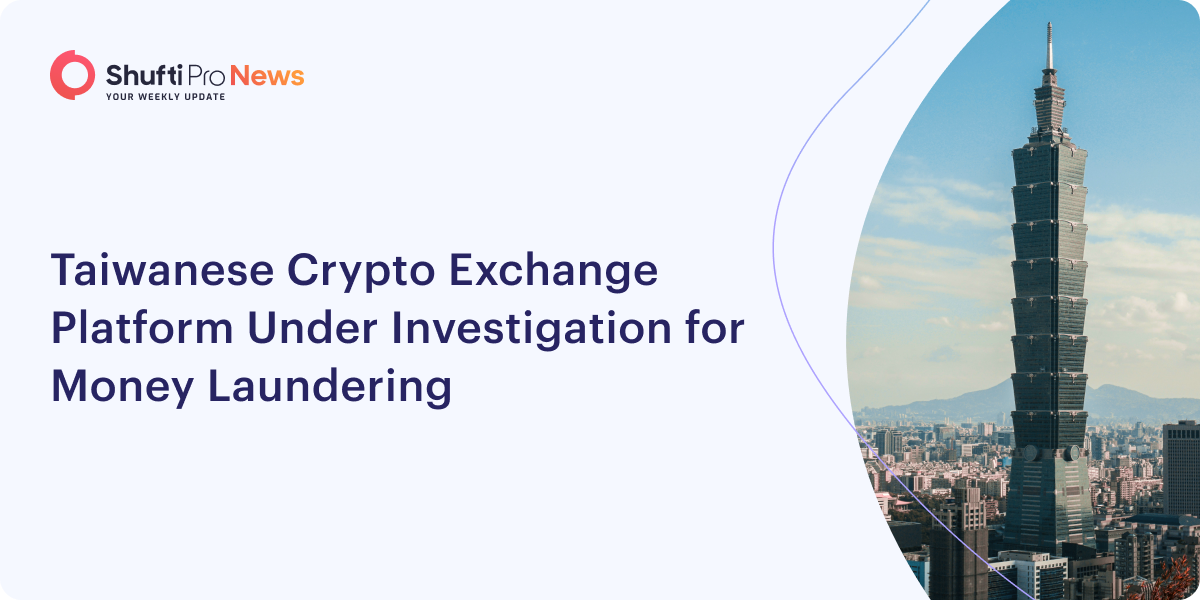 Taiwanese Crypto Exchange Platform Under Investigation for Money Laundering