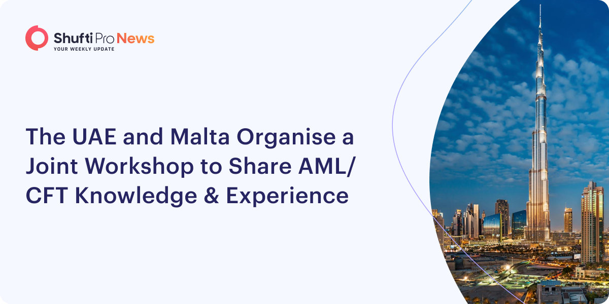 The UAE and Malta Organise a Joint Workshop to Share AML/CFT Knowledge & Experience
