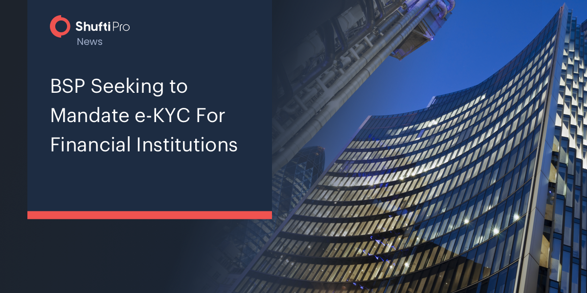 BSP Seeking to Mandate e-KYC For Financial Institutions