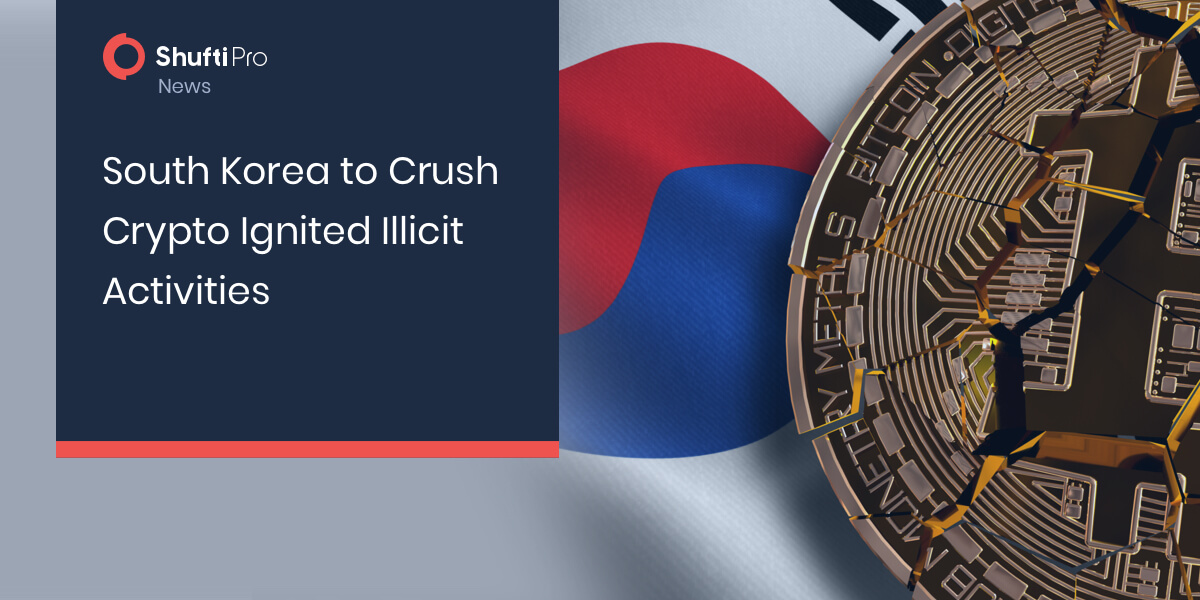 South Korea to Crush Crypto Ignited Illicit Activities