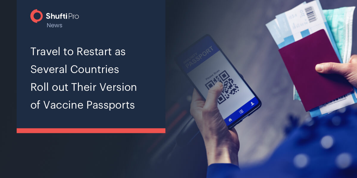 Travel to Restart as Several Countries Roll out Their Version of Vaccine Passports