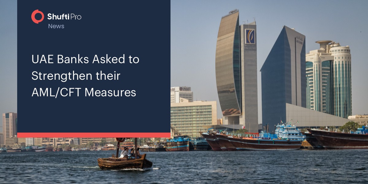 UAE Banks Asked to Strengthen their AML/CFT Measures